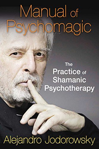 Alejandro Jodorowsky/Manual of Psychomagic