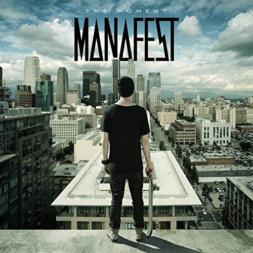 Manafest/The Moment