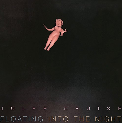 Julee Cruise/Floating Into The Night