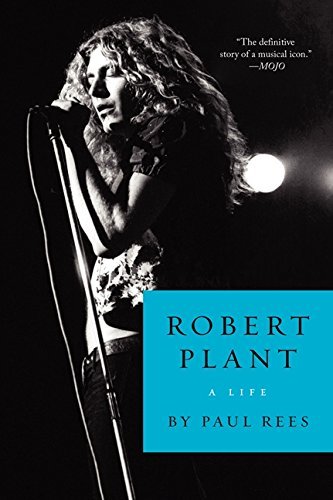 Paul Rees/Robert Plant@ A Life
