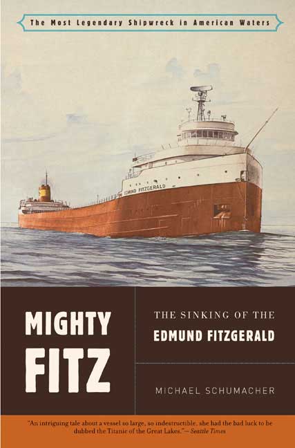 Michael Schumacher Mighty Fitz The Sinking Of The Edmund Fitzgerald 