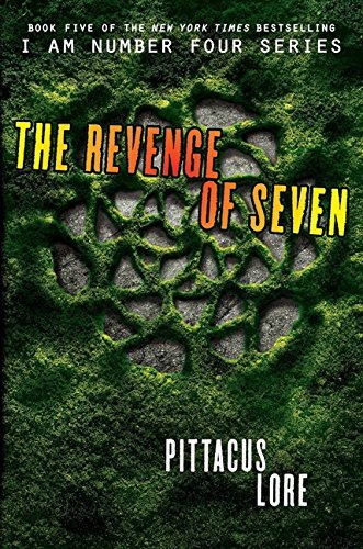 Pittacus Lore/The Revenge of Seven