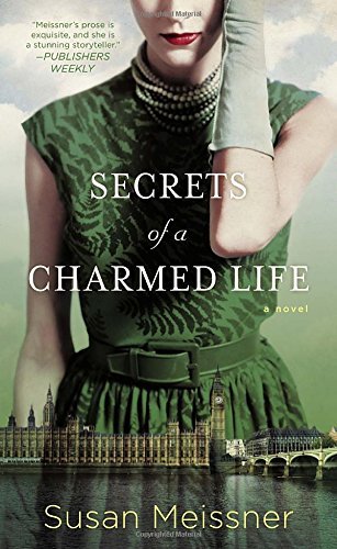 Susan Meissner/Secrets of a Charmed Life