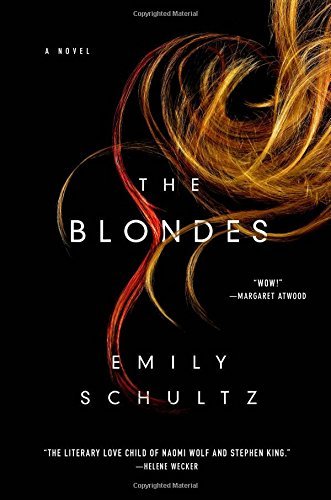 Emily Schultz/The Blondes