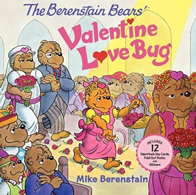 Mike Berenstain/The Berenstain Bears' Valentine Love Bug