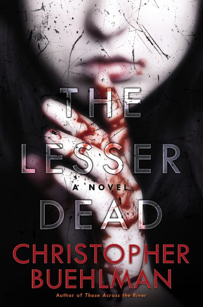 Christopher Buehlman The Lesser Dead 