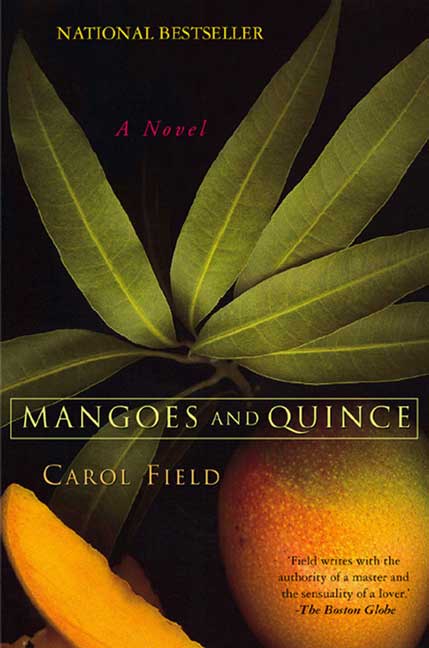 Carol Field Mangoes And Quince 