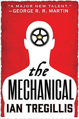 Ian Tregillis/The Mechanical