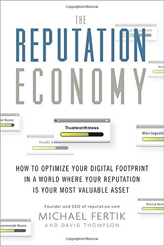 Michael Fertik/The Reputation Economy