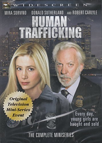 Human Trafficking/Sorvino/Sutherland/Carlyle@Nr