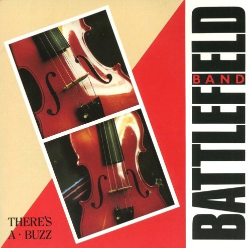 Battlefield Band/There's A Buzz