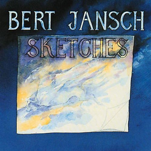 Bert Jansch Sketches 