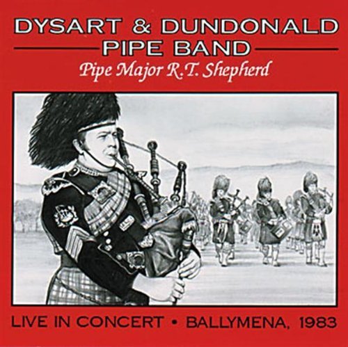 Dysart & Dundonald Pipe Band/Live In Concert-Ballymena '83