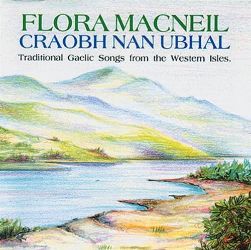 Flora Macneil/Craobh Nan Ubhal