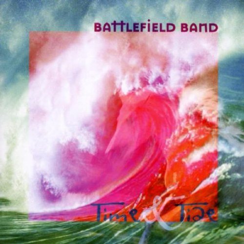 Battlefield Band/Time & Tide