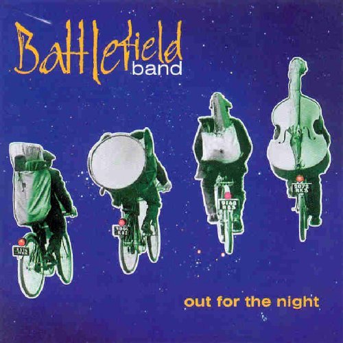 Battlefield Band/Out For The Night