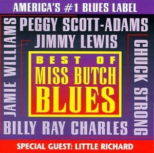 Best Of Miss Butch Blues/Best Of Miss Butch Blues@Scott-Adams/Strong/Lewis@Charles/Williams