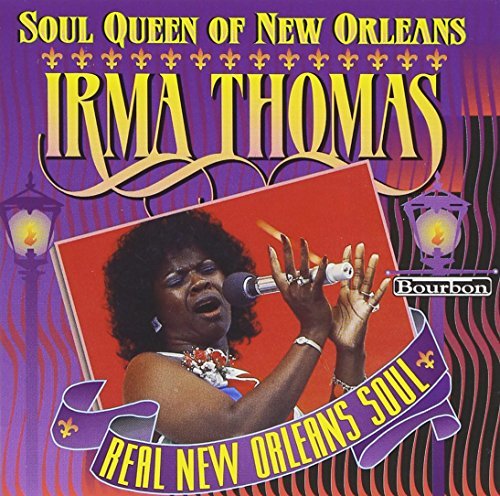 Irma Thomas Soul Queen Of New Orleans 