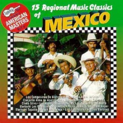 15 Regional Mexican Music Clas/15 Regional Mexican Music Clas@Los Cenzontles/Los Caimanes