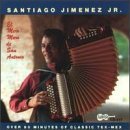 Santiago Jr. Jimenez/El Mero Mero De San Antonio