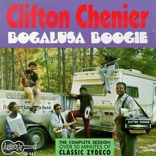 Clifton Chenier/Bogalusa Boogie