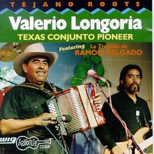 Valerio Longoria/Texas Conjunto Pioneer@Incl. Booklet