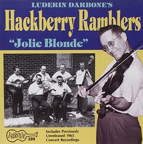 Hackberry Ramblers/Jolie Blonde