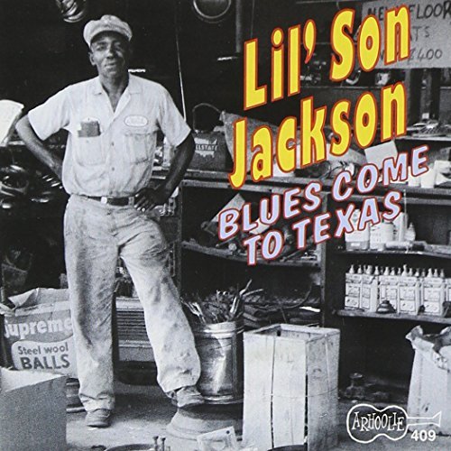 Lil' Son Jackson Blues Come To Texas 