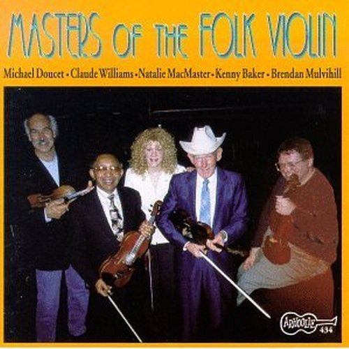 Masters Of The Folk Violin Masters Of The Folk Violin Baker Williams Doucet Mulvihill 