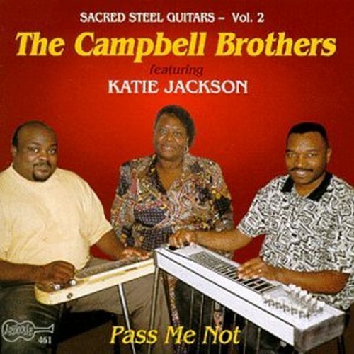 Campbell Brothers/Pass Me Not@Feat. Katie Jackson
