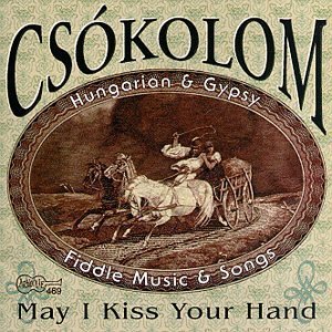 Csokolom/May I Kiss Your Hand