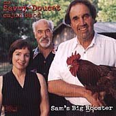 Savoy Doucet Cajun Band Sam's Big Rooster 