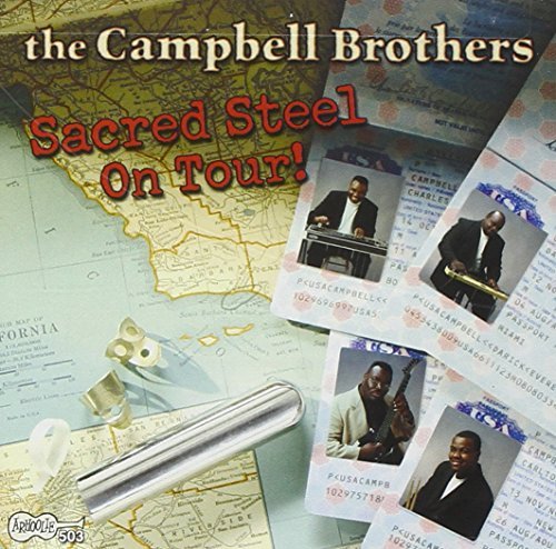 Campbell Brothers Sacred Steel On Tour! 