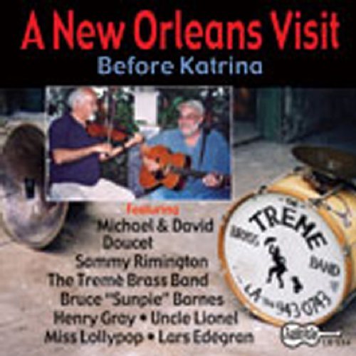 Michael Doucet/New Orleans Visit: Before Katr