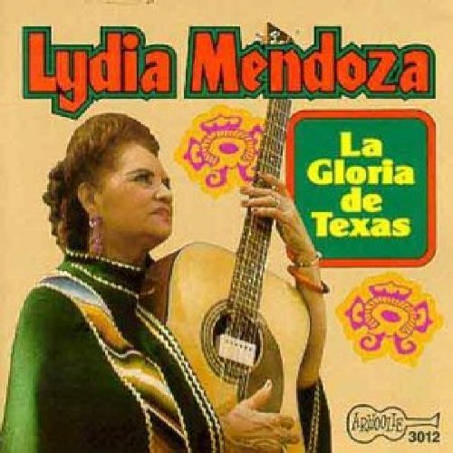 Lydia Mendoza/Gloria De Texas