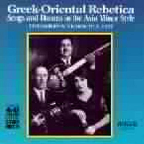 Greek-Oriental Rebetica/Songs & Dances In The Asia Min@Semsis/Papagika/Papasidheris@Payumdzis/Abadzi/Eskenazi