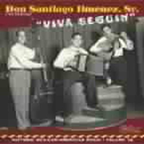 Don Santiago Jimenez/Viva Seguin-Historic Mexican-A