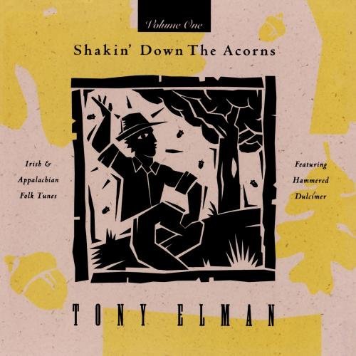 Tony Elman/Vol. 1-Shakin' Down The Acorns