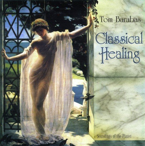 Tom Barabas Classical Healing 