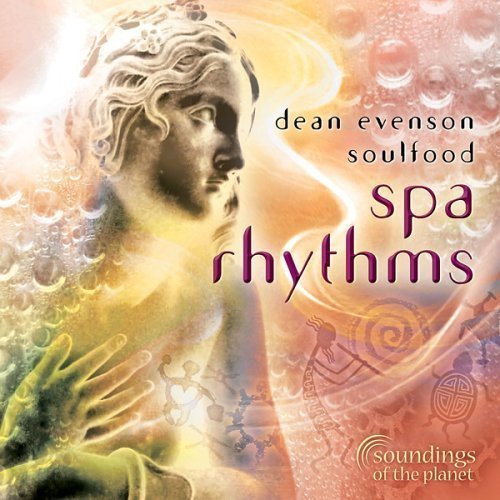 Dean & Soulfood Evenson/Spa Rhythms