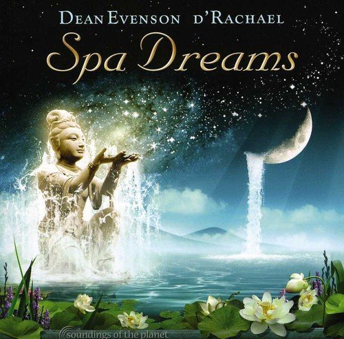 Dean/D'Rachael Evenson/Spa Dreams