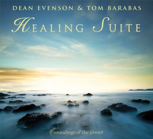 Dean & Tom Barabas Evenson/Healing Suite