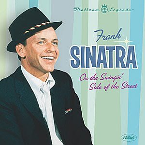 Frank Sinatra/On The Swingin Side Of The Street