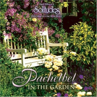 Dan Gibson/Pachelbel In The Garden@Enhanced Cd