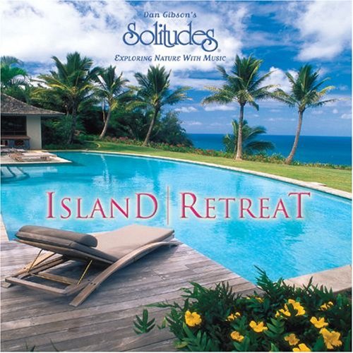 Dan Gibson Island Retreat Enhanced CD 