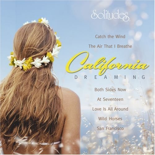 California Dreaming California Dreaming 