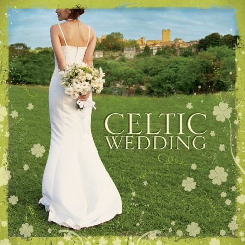 Carlyle Fraser/Celtic Wedding