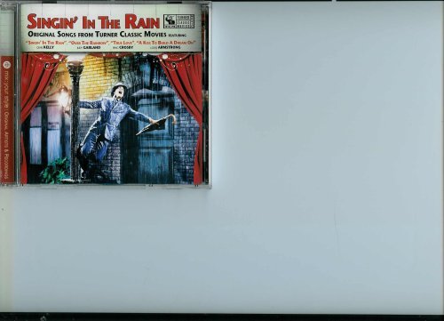 Gene Kelly Judy Garland Louis Armstrong Dooley Wil/Singin' In The Rain, Original Songs From Turner Cl