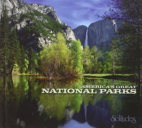 Solitudes America's Great Parks 