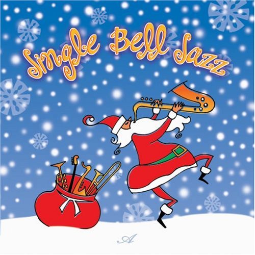 Jumpin' Jimmy & Mistletones/Jingle Bell Jazz